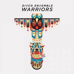 Disco Ensemble : Warriors